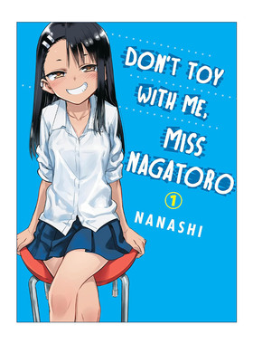 英文原版 Don't Toy With Me Miss Nagatoro 1 不要欺负我 长瀞同学1 同名动漫漫画 NANASHI 英文版 进口英语原版书籍