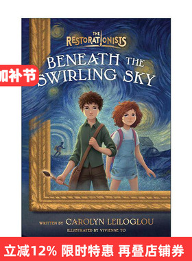 英文原版 Beneath the Swirling Sky The Restorationists 01 修复者系列1 天旋地转 儿童奇幻冒险小说 英文版 进口英语原版书籍