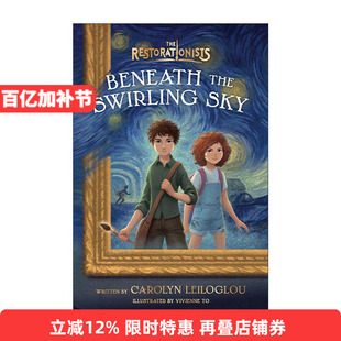 英文原版 Beneath the Swirling Sky The Restorationists 01 修复者系列1 天旋地转 儿童奇幻冒险小说 英文版 进口英语原版书籍