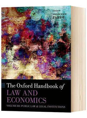 OHB LAW & ECONOMICS V3 OHBK P牛津法律和经济学手册：第3卷：公法和法律制度进口原版英文书籍