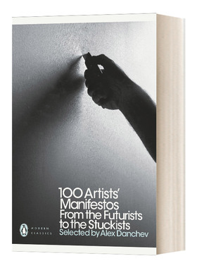 英文原版 100 Artists' Manifestos 100位艺术家的宣言 从未来学到反概念主义 英文版 进口英语原版书籍