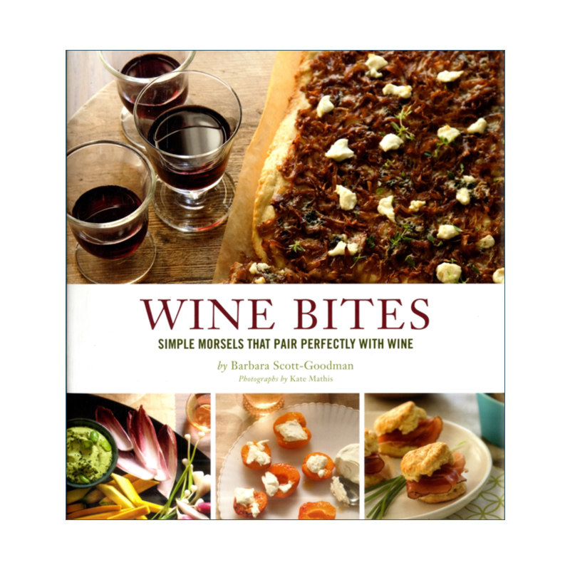 Wine Bites 60多种小吃食谱 开胃菜 每种小吃搭配葡萄酒建议 精装进口原版英文书籍