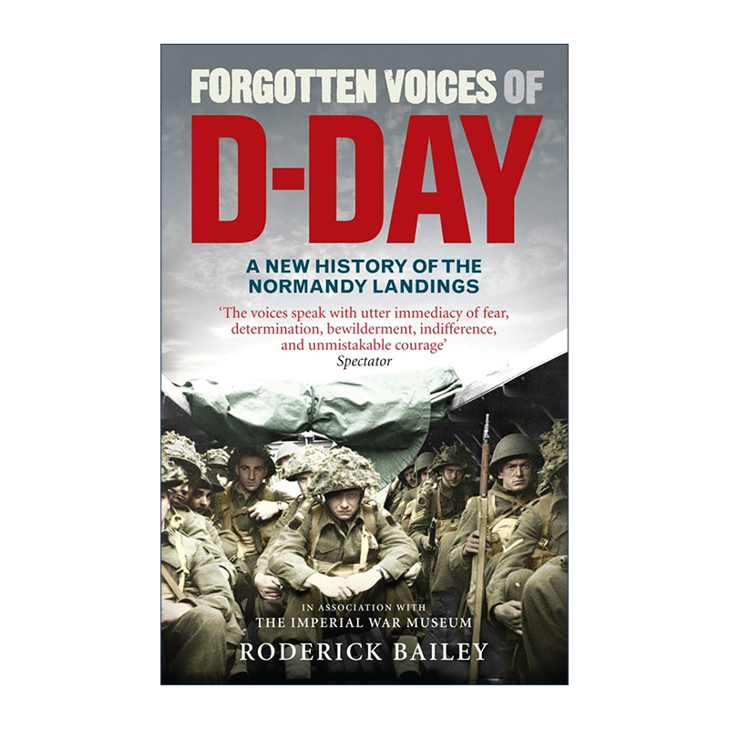 英文原版 Forgotten Voices of D-Day 被遗忘的声音 诺曼底登陆亲历者的回忆 二战史 英文版 进口英语原版书籍