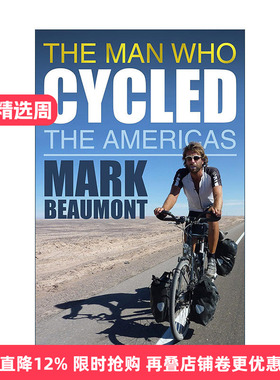 英文原版 The Man Who Cycled the Americas 骑自行车游美洲的男人 英国探险达人马克?博蒙特自传 英文版 进口英语原版书籍