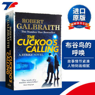 小说 Galbraith Robert 推理悬疑 呼唤 英文原版 进口原版 Cuckoo The J.K.罗琳化名罗伯特加尔布雷斯著 布谷鸟 英语书 Calling