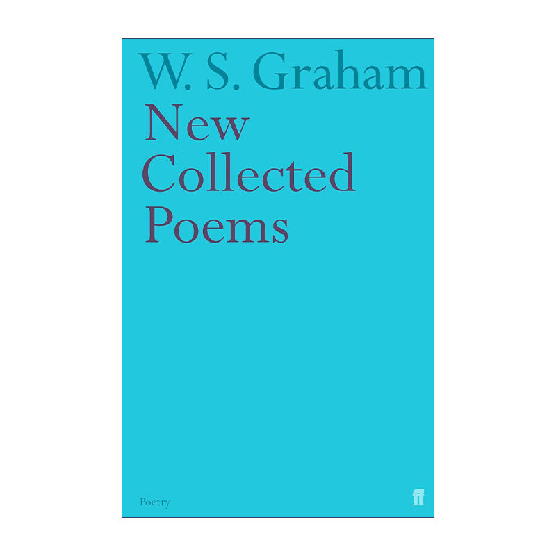 New Collected Poems W.S.格兰汉姆诗选进口原版英文书籍