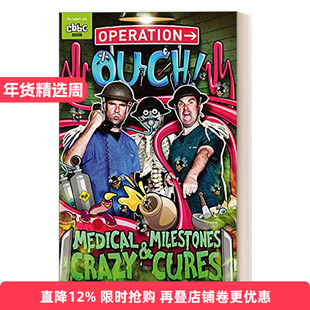 英文原版 Operation Ouch Medical Milestones and Crazy Cures 医学里程碑和疯狂疗法 英文版 进口英语原版书籍