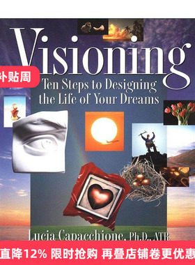 英文原版 Visioning 愿景 设计梦想生活的十个步骤 自我提升 艺术治疗师Lucia Capacchione 英文版 进口英语原版书籍