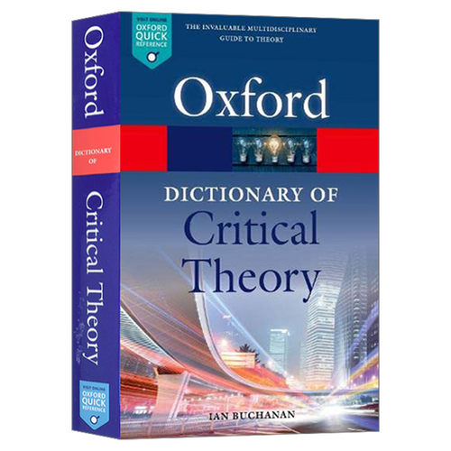 A Dictionary of Critical Theory 牛津批评理论词典进口原版英文书籍