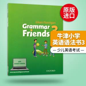 牛津小学英语语法书 Oxford Grammar Friends 3 英文原版书 和语法做朋友 剑桥少儿英语考试语法 6-12岁 进口英语书 Tim Ward