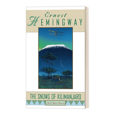 英文原版小说 The Snows of Kilimanjaro and Other Stories 乞力马扎罗的雪 海明威 英文版 进口英语原版书籍