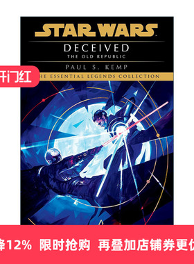 英文原版 Star Wars The Old Republic Deceived 星球大战 旧共和国系列2 欺骗 Paul S. Kemp英文版 进口英语原版书籍