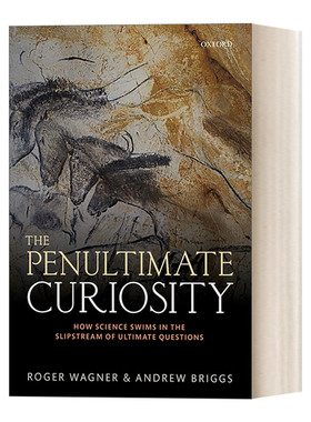 The Penultimate Curiosity 次终极追问 科学与宗教的纠葛进口原版英文书籍