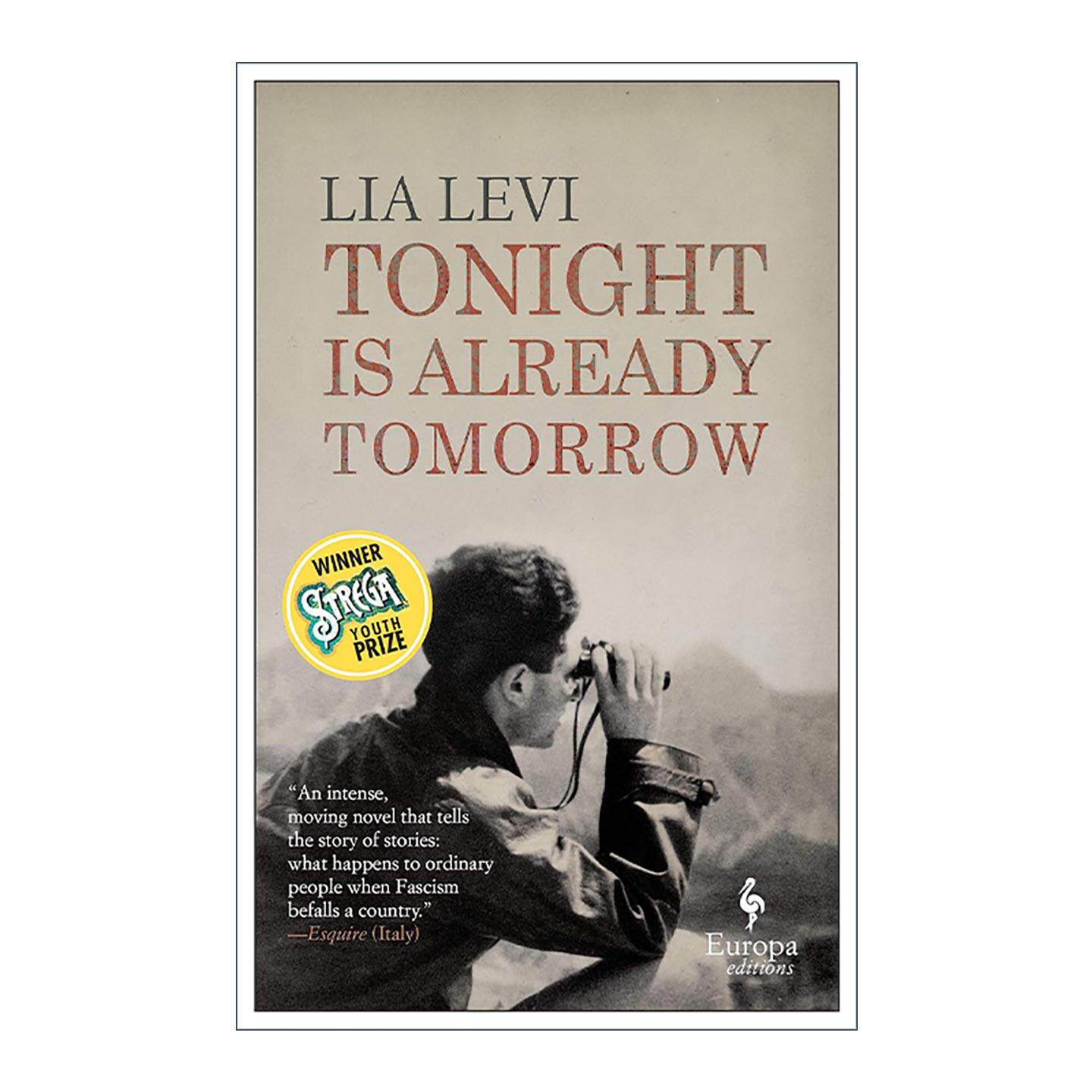 英文原版 Tonight is Already Tomorrow 今晚已是明天 意大利犹太文学 斯特雷加文学奖青年奖 Lia Levi 英文版 进口英语原版书籍