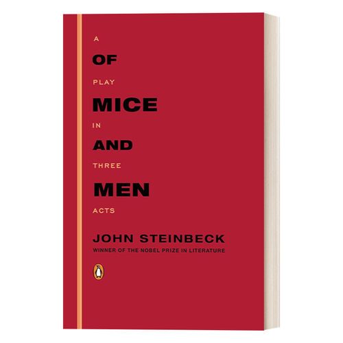 英文原版 Of Mice and Men A Play in Three Acts 人鼠之间 三幕戏 诺贝尔文学奖得主约翰·斯坦贝克John Steinbeck 进口英语书籍