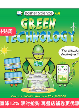 英文原版 Basher Science Mini Green Technology 巴舍科学迷你版 绿色科技 儿童科普百科读物 英文版 进口英语原版书籍
