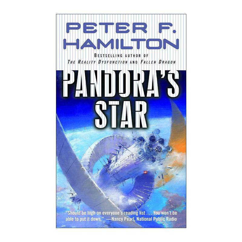 英文原版 Pandora's Star The Commonwealth Saga 01 潘多拉之星 联邦传奇系列1 科幻小说 爱 死亡和机器人作者彼得·F.汉密尔顿