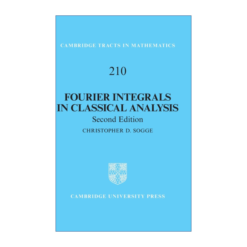 英文原版 Fourier Integrals in Classical Analysis 经典分析中的傅立叶积分 剑桥数学丛书系列 精装 英文版 进口英语原版书籍