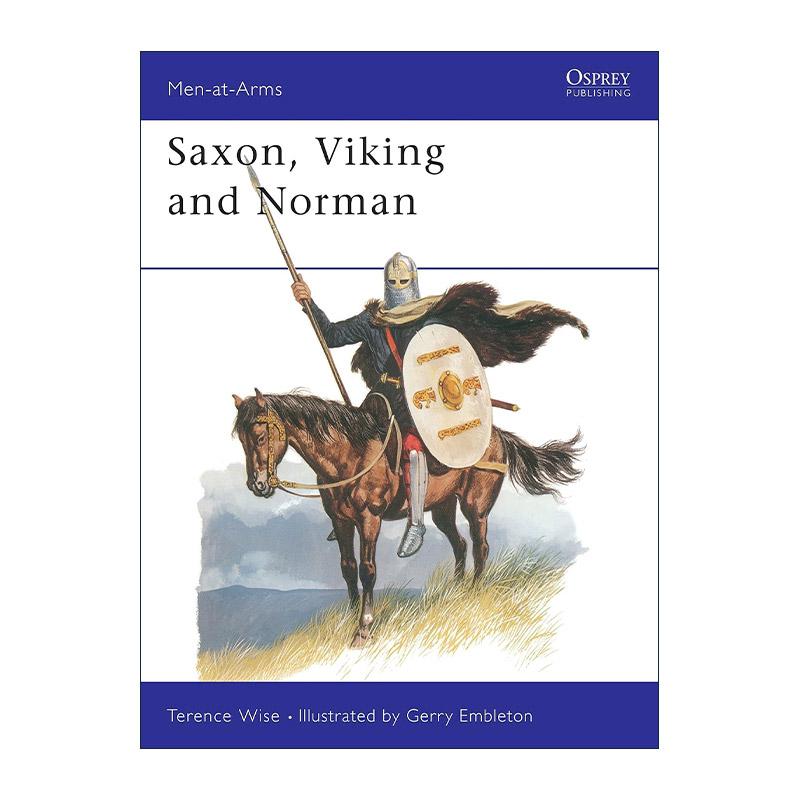 英文原版 Saxon Viking and Norman 撒克逊人 维京人和诺曼人 历史上的军队系列 英文版 进口英语原版书籍