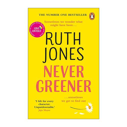 英文原版 Never Greener 旧爱重逢 露丝·琼斯畅销爱情小说 周日泰晤士报畅销书 英文版 进口英语原版书籍