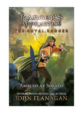 英文原版 The Royal Ranger The Ambush at Sorato Ranger's Apprentice 皇家骑士 游侠学徒07 索拉托的伏击 John Flanagan 英文版