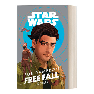 波·达默龙 英文书籍 Poe 小说进口原版 星球大战精装 自由落体 Fall Free Dameron Wars Star