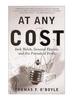 At Any Cost 逐利为嬴 通用电气成功史 Thomas F. O'Boyle进口原版英文书籍