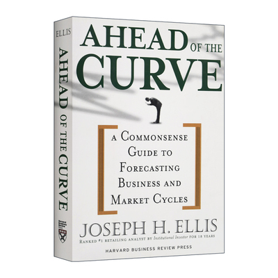 英文原版Ahead of the Curve我在高盛的经济预测法 商业和市场周期预测常识性指南 豆瓣推荐 Ellis Joseph 精装 进口英语原版书籍