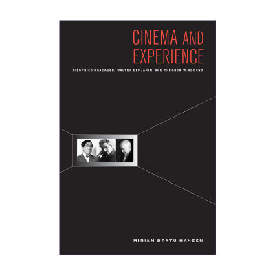 英文原版 Cinema and Experience 电影与经验 克拉考尔 本雅明 阿多诺 Miriam Hansen 英文版 进口英语原版书籍