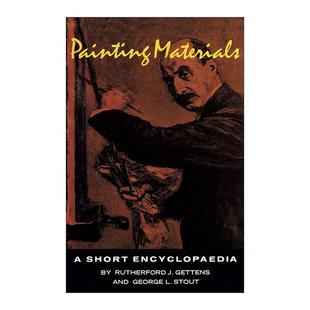 英文原版 Painting Materials 绘画材料 简要百科全书 哈佛大学福格艺术博物馆 颜料 工具 R. J. Gettens 进口英语原版书籍