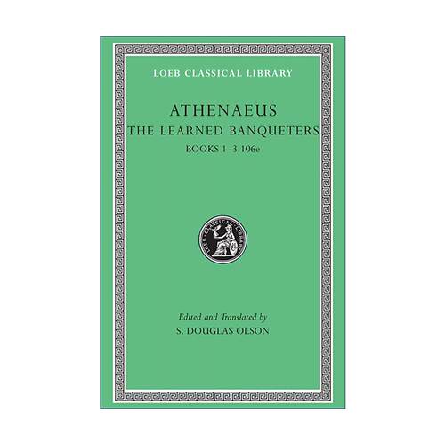 英文原版 The Learned Banqueters Volume I 阿特纳奥斯Athenaeus 智者之宴 卷一 第1-3册 希英对照版 精装 洛布古典丛书 英文版