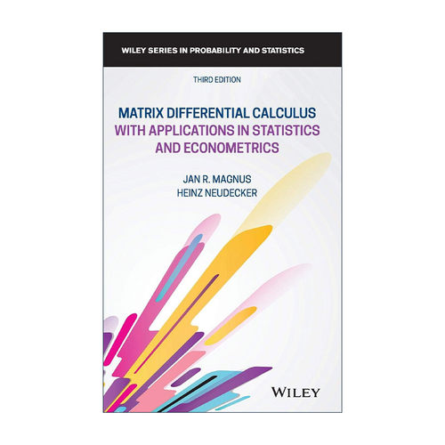 英文原版 Matrix Differential Calculus with Applications in Statistics and Econometrics 矩阵微分学与统计学及计量经济学