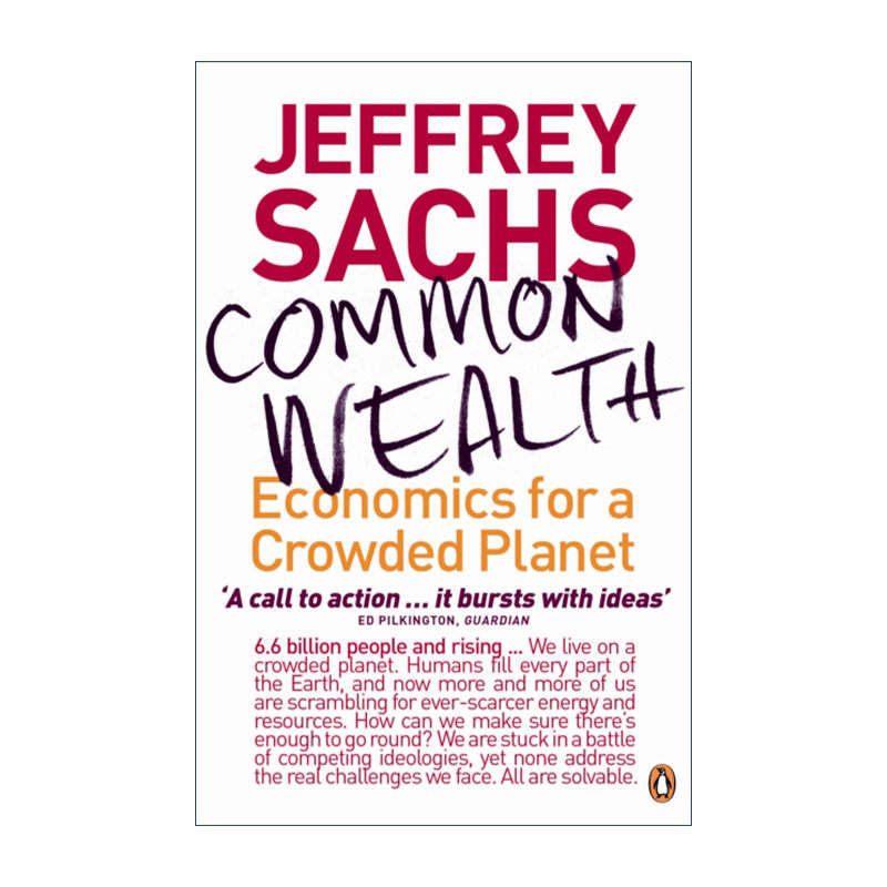 Common Wealth 共同财富 拥挤地球的经济学 杰弗里•萨克斯进口原版英文书籍