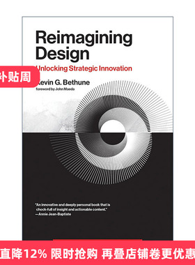 英文原版 Reimagining Design The MIT Press 重塑设计 解锁战略创新 Kevin G. Bethune 英文版 进口英语原版书籍