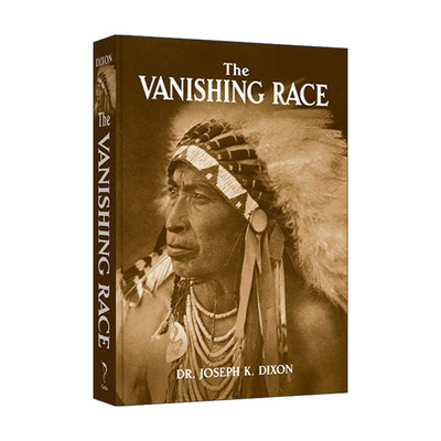 英文原版 The Vanishing Race 消失的种族 美洲原住民历史 印第安人 精装插图版 Calla Editions 英文版 进口英语原版书籍