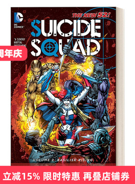 英文原版 Suicide Squad Vol 2 Basilisk Rising The New 52 自杀小队 卷二 蛇怪崛起 DC漫画 Adam Glass 英文版 进口英语原版书