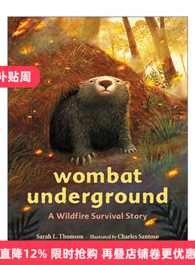 Wombat Underground 袋熊的地下洞穴 山火生存动物故事精装绘本进口原版英文书籍