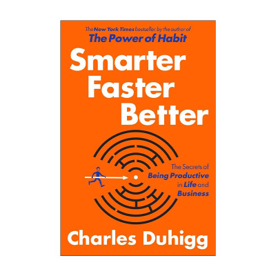 英文原版 Smarter Faster Better 高效的秘密 优化工作 高效是一种科学 习惯的力量作者Charles Duhigg 精装 进口英语原版书籍