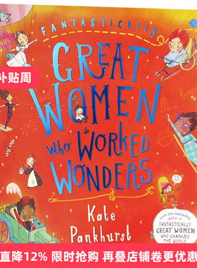 创造奇迹的伟大女性 Fantastically Great Women Who Worked Wonders 英文原版 儿童科普绘本 名人百科  全彩插图大开本