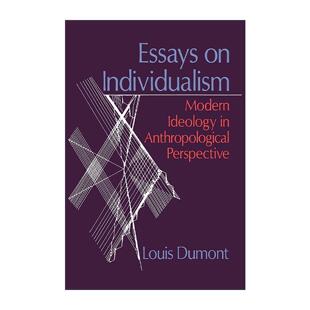 英文原版 Essays on Individualism 论个体主义 人类学视野中的现代意识形态 阶序人作者路易·杜蒙 英文版 进口英语原版书籍
