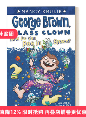英文原版 How Do You Pee in Space #13 George Brown  Class Clown 乔治布朗系列13 校园搞笑王 儿童书 插画Aaron Blecha 进口书