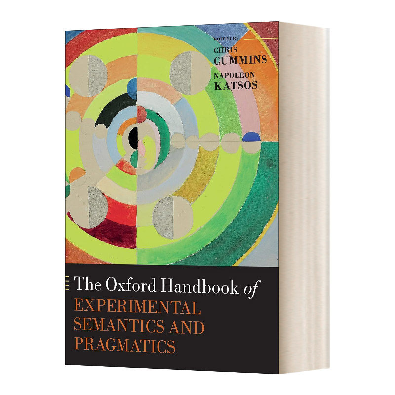 英文原版 The Oxford Handbook of Experimental Semantics and Pragmatics 牛津实验语义学与语用学手册 英文版 进口英语原版书籍
