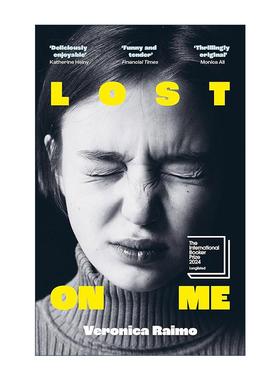 英文原版 Lost on Me 迷失于我 布克奖长名单 维罗妮卡·雷莫 Veronica Raimo 英文版 进口英语原版书籍