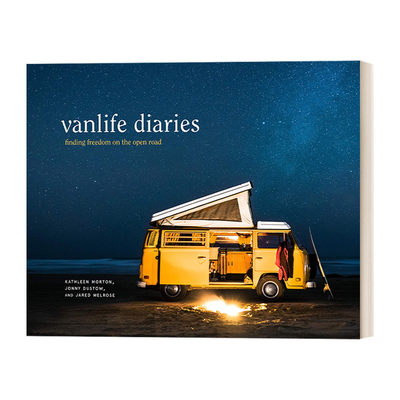 英文原版 Vanlife Diaries Finding Freedom on the Open Road 房车日记 精装 英文版 进口英语原版书籍