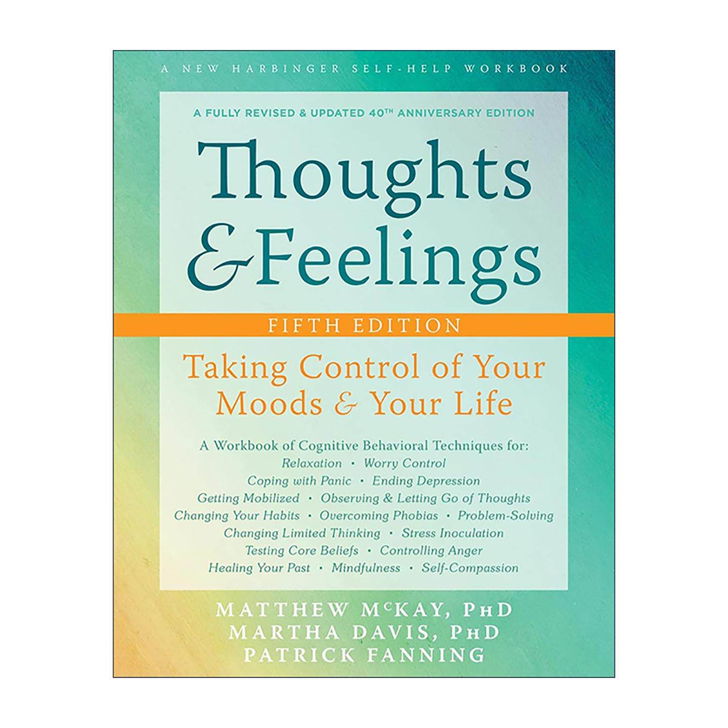 英文原版 Thoughts and Feelings 情绪药箱 应对12种普遍心理问题的自我疗愈方案 马修·麦凯 Matthew McKay 进口英语原版书籍