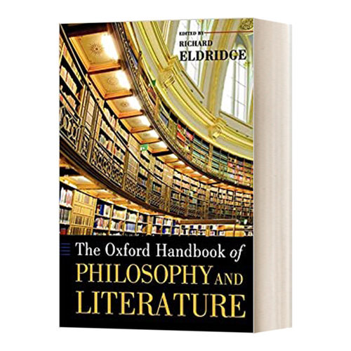 英文原版 The Oxford Handbook of Philosophy and Literature 牛津哲学与文学手册 英文版 进口英语原版书籍