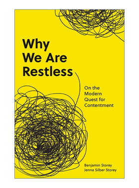 英文原版 Why We Are Restless 我们为何焦躁不安 论对满足的现代追求 Benjamin Storey 英文版 进口英语原版书籍