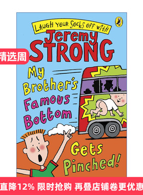 英文原版 My Brother's Famous Bottom Gets Pinched 我的弟弟出了名2 吉瑞米·斯特朗爆笑儿童小说 英文版 进口英语原版书籍
