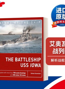 The Battleship USS Iowa 解析战舰系列：艾奥瓦号战列舰 精装进口原版英文书籍