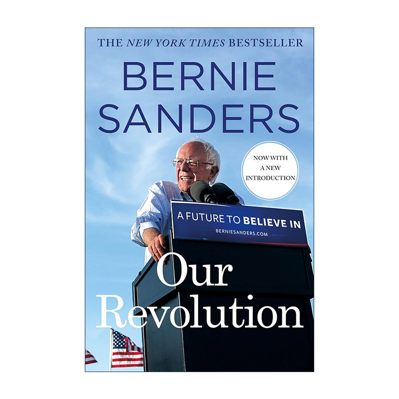 英文原版 Our Revolution 我们的革命 西方的体制困境和美国的社会危机 伯尼·桑德斯 英文版 进口英语原版书籍